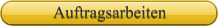 Auftragsarbeiten